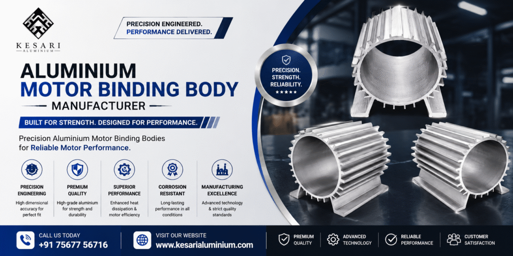 Aluminium Motor Binding Body Manufacturer
