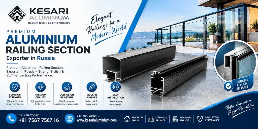 Aluminium Railing Section Exporter in Russia